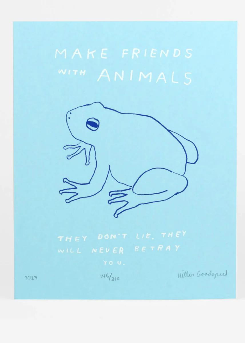 Affiche Make Friends with Animals 8 x 10 Hiller Goodspeed