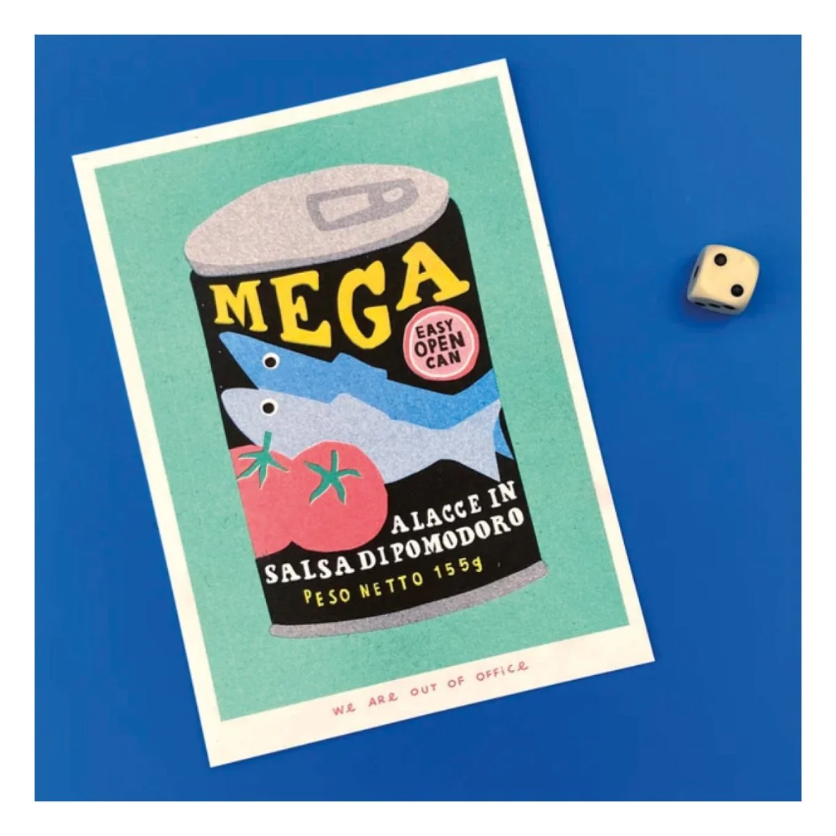 Affichette Riso Mega Sardines 5x7po We Are Out of Office