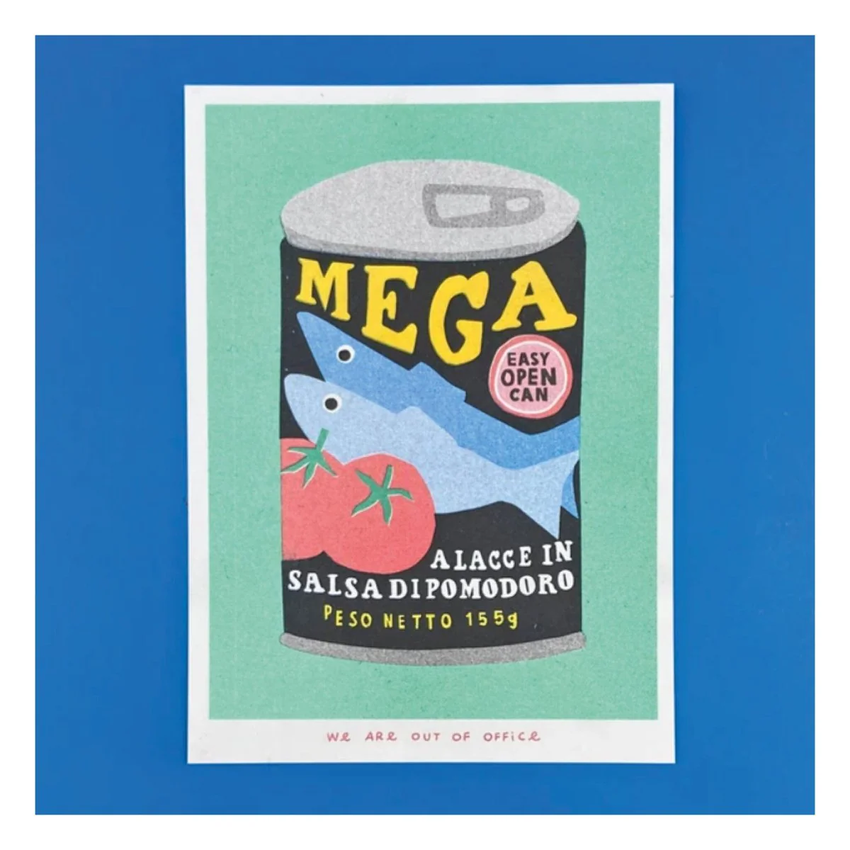 Affichette Riso Mega Sardines 5x7po We Are Out of Office - Image 2