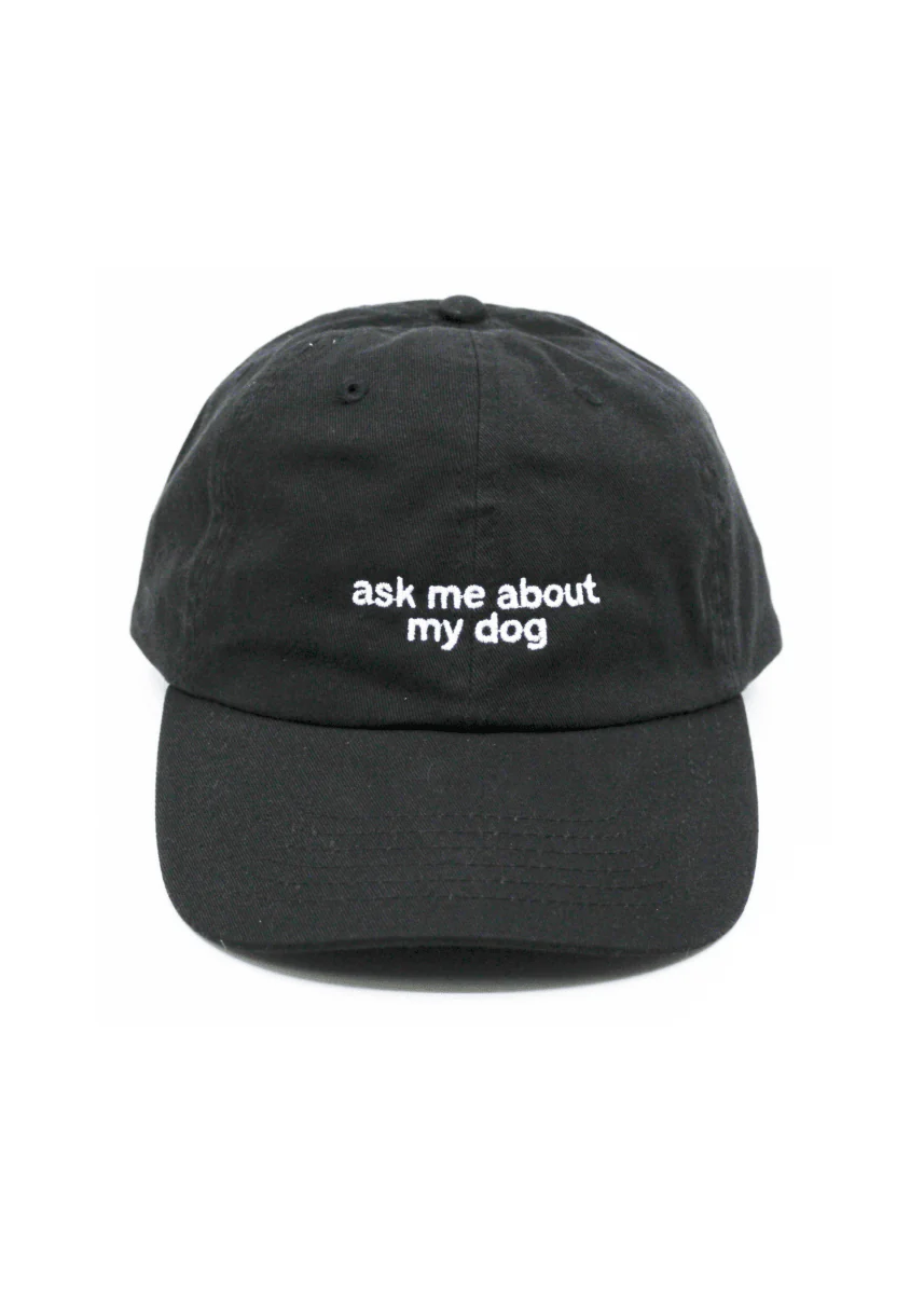 Casquette Noire Ask Me About My Dog Noire Standard Goods